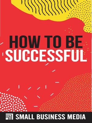 cover image of How to Be Successful